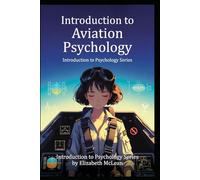 Introduction to Psychology: Aviation Psychology