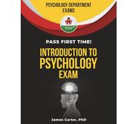 INTRODUCTION TO PSYCHOLOGY EXIT EXAM PREP