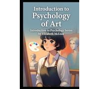 Introduction to Psychology: Psychology of Art