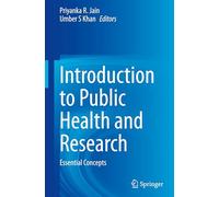 Introduction to Public Health and Research: Essential Concepts