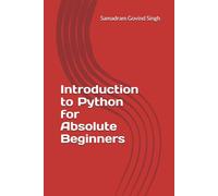 Introduction to Python for Absolute Beginners