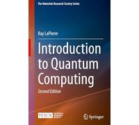 Introduction to Quantum Computing (The Materials Research Society Series)