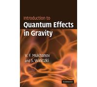 Introduction to Quantum Effects in Gravity – Tapa dura – Cambridge University Press