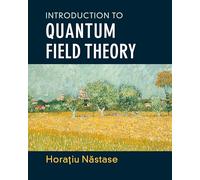 Introduction to Quantum Field Theory