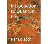 Introduction to Quantum Physics