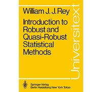 Introduction to Robust and Quasi-Robust Statistical Methods (Universitext)