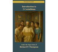 Introduction to Second Corinthians (Theological Essentials)