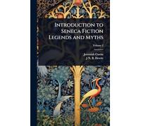 Introduction to Seneca Fiction Legends and Myths
