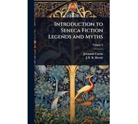 Introduction to Seneca Fiction Legends and Myths