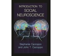 Introduction to Social Neuroscience