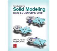 Introduction to Solid Modeling Using SOLIDWORKS 2020 (ENGINEERING GRAPHICS)