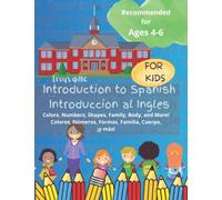 Introduction to Spanish Introduccion al Ingles Workbook for Kids: Bilingual Workbook for Kids Spanish & English