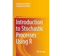 Introduction to Stochastic Processes Using R