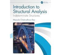 Introduction to Structural Analysis: Indeterminate Structures