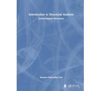 Introduction to Structural Analysis: Indeterminate Structures