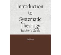 Introduction to Systematic Theology - Teachers Guide