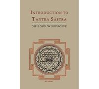 Introduction to Tantra Sastra