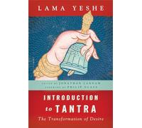 Introduction to Tantra: The Transformation of Desire