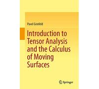 Introduction to Tensor Analysis and the Calculus of Moving Surfaces
