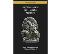 Introduction to the Gospel of Matthew (Theological Essentials)