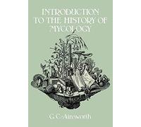 Introduction to the History of Mycology