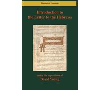 Introduction to the Letter to the Hebrews (Theological Essentials)