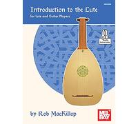 Introduction to the Lute: For Lute and Guitar Players
