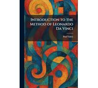 Introduction to the Method of Leonardo Da Vinci