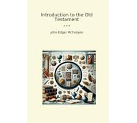 Introduction to the Old Testament (Classic Books)