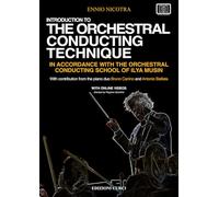 Introduction to the Orchestral Conducting Technique in Accordance With the School of Ilya Musin: with contribution from the piano duo Bruno Canino and Antonio Ballista (with online video)