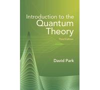 Introduction to the Quantum Theory: Third Edition (Dover Books on Physics)