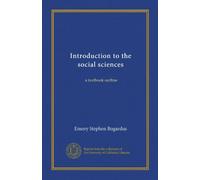 Introduction to the social sciences: a textbook outline