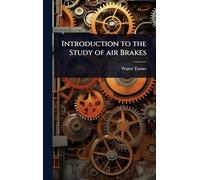 Introduction to the Study of air Brakes