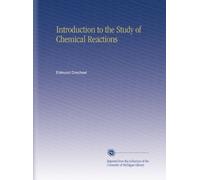 Introduction to the Study of Chemical Reactions