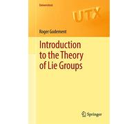 Introduction to the Theory of Lie Groups (Universitext)