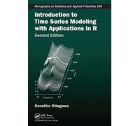 Introduction to Time Series Modeling with Applications in R (Chapman & Hall/CRC Monographs on Statistics and Applied Probability)