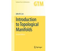 Introduction to Topological Manifolds: 202 (Graduate Texts in Mathematics)