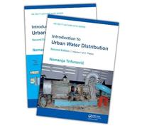 Introduction to Urban Water Distribution, Second Edition: Set (IHE Delft Lecture Note Series)