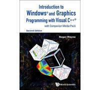 Introduction to Windows® and Graphics Programming with Visual C®: (with Companion Media Pack): 2nd Edition by Roger Mayne(2015-07-24)