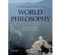 Introducción a la filosofía mundial – Un lector multicultural – Oxford University Press