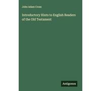 Introductory Hints to English Readers of the Old Testament