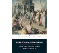 Introductory Lectures on Aesthetics (Penguin Classics)