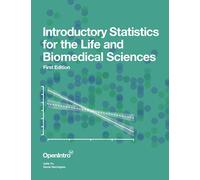 Introductory Statistics for the Life and Biomedical Sciences: Full Color