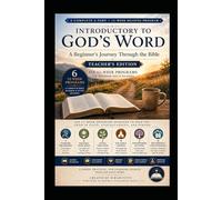 Introductory to God's Word, Teacher's Edition.: A Beginner's Journey Through the Bible