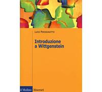 Introduzione a Wittgenstein (Itinerari. Filosofia)