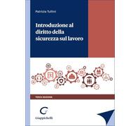 Introduzione al diritto della sicurezza sul lavoro