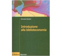 Introduzione alla biblioteconomia (Itinerari)