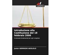 Introduzione alla Costituzione del 18 febbraio 2006: 6 domande fondamentali per ogni congolese