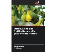 Introduzione alla frutticoltura e alla gestione dei frutteti
