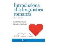 Introduzione alla linguistica romanza. Nuova ediz. (Le bussole)